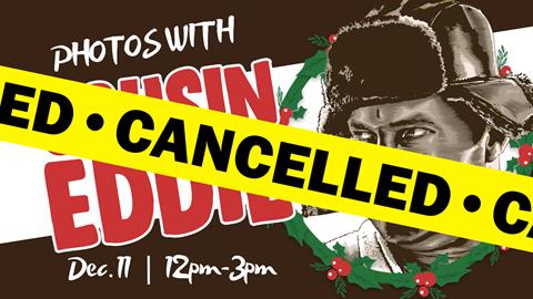 CANCELLED - Photos with Cousin Eddie