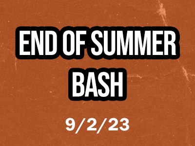 End of Summer Bash