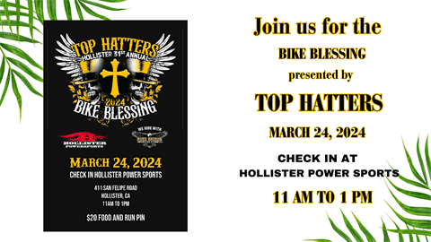 TOP HATTERS HOLLISTER 31st BIKE BLESSING  2024