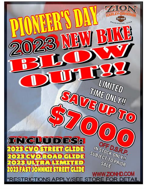 Pioneer's Day 2023 New Bike Blow-Out Going On Now!