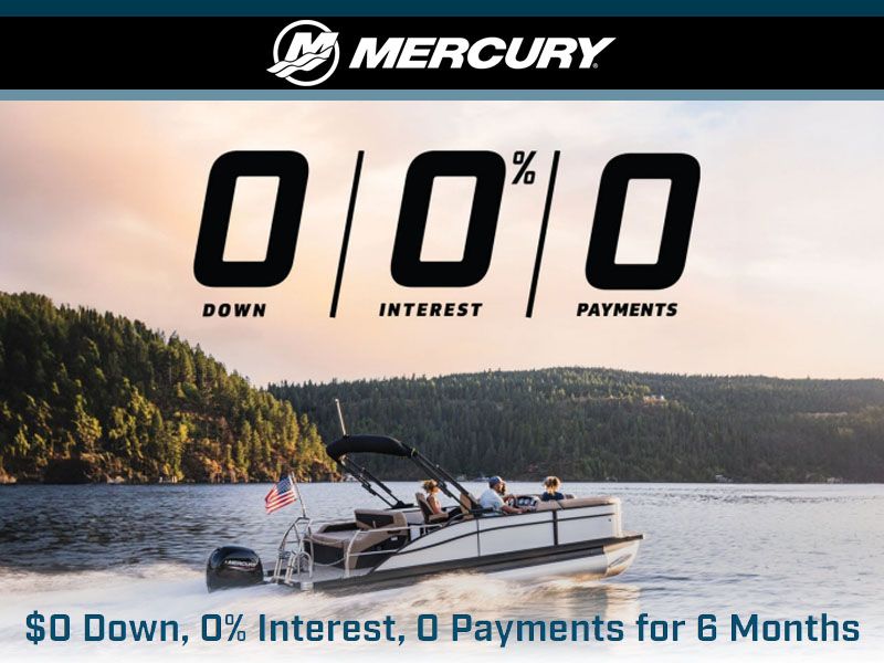 Mercury Marine - $0 Down, 0% Interest, 0 Payments for 6 Months