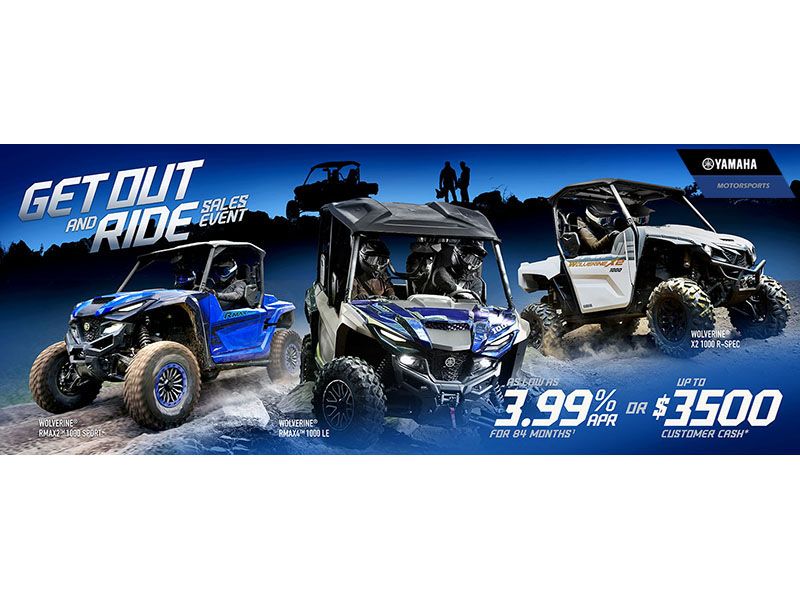 Yamaha Motor Corp., USA - Get Out and Ride Sales Event - Save On Select Wolverine RMAX Models with Customer Cash Offers*
