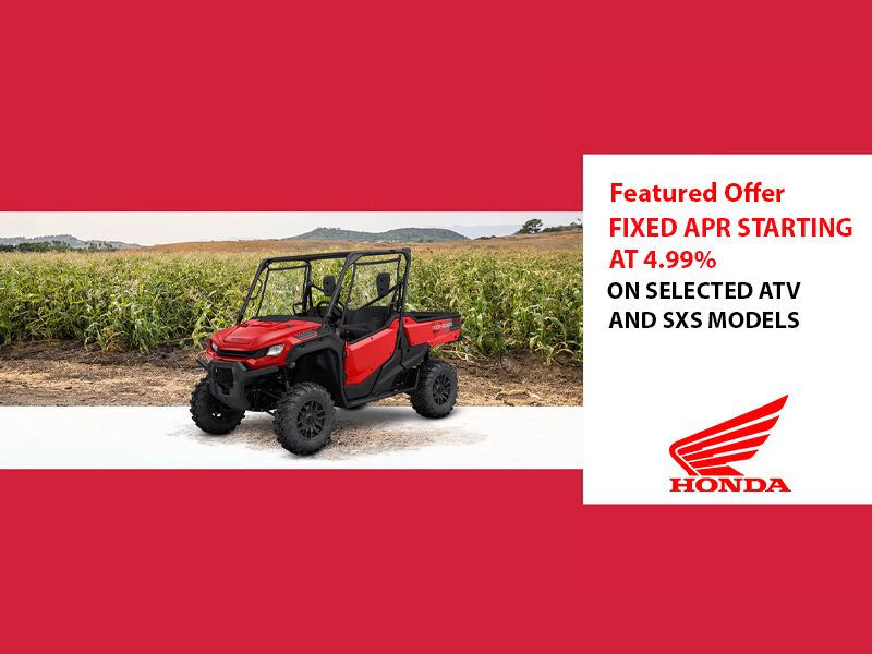 Honda - Current Offers - Fixed APR Starting At 4.99% On ATV And SxS