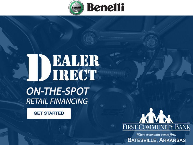 Benelli - Dealer Direct On-The-Spot Retail Financing