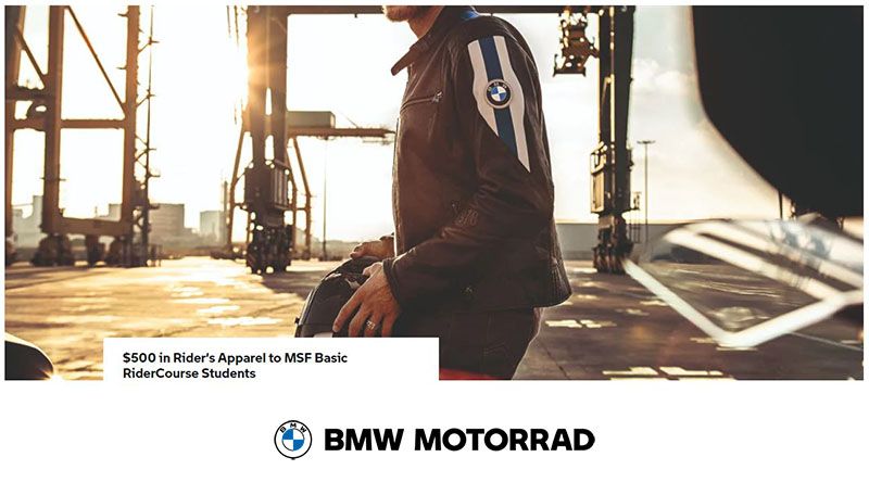  BMW - MSF Basic RiderCourse Students $500 in Rider’s Apparel