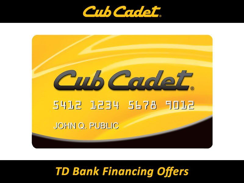 Cub Cadet - TD Bank Financing Offers