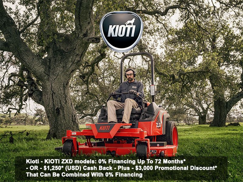 Kioti - KIOTI ZXD models: 0% Financing Up To 72 Months* - OR - $1,250* (USD) Cash Back - Plus - $3,000 Promotional Discount* That Can Be Combined With 0% Financing