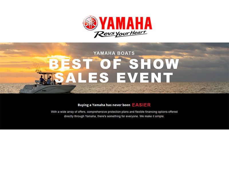Yamaha Motor Corp., USA Yamaha - Best of Show Sales Event - Boats