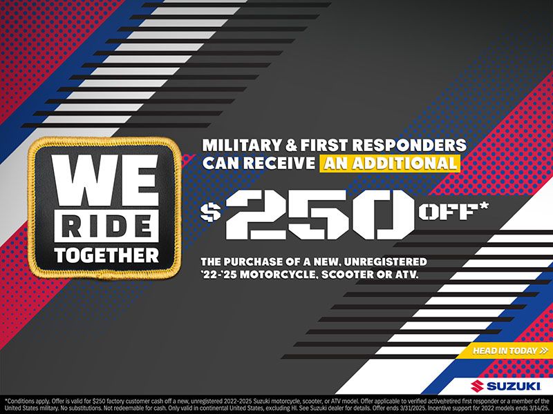 Suzuki - Military & First Responders $250 Off