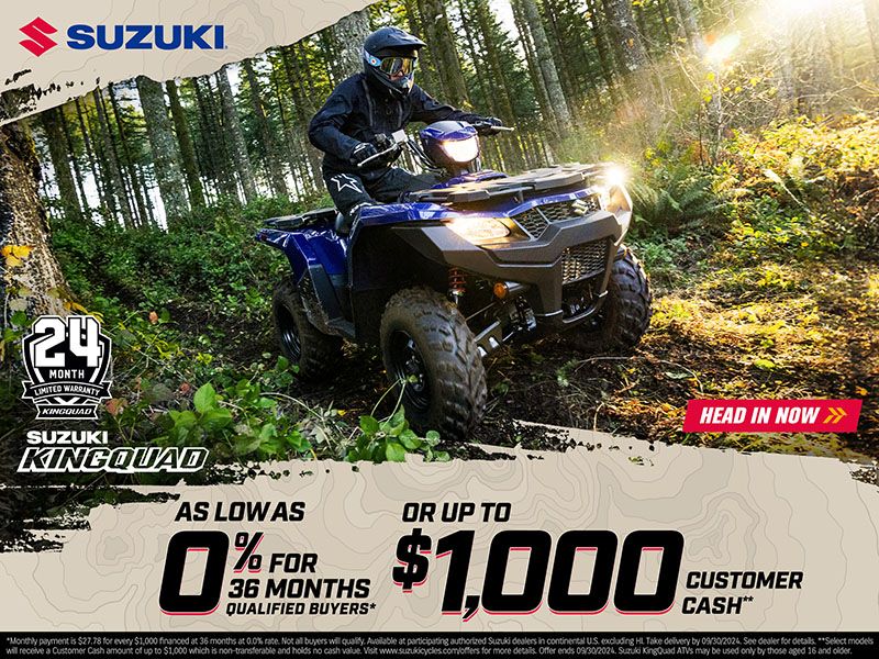 Suzuki - As Low As 0% For 36 Months Qualified Buyers or Up To $1,000 Customer Cash