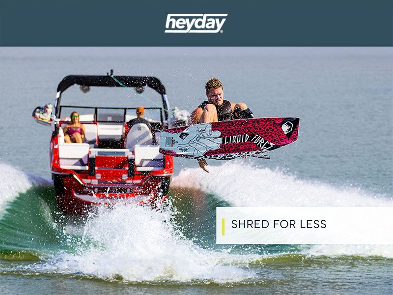 Heyday Inboards - Shred For Less