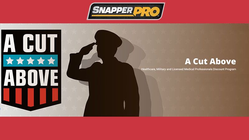 Snapper Pro - A Cut Above - Military & First Responder Discount Program