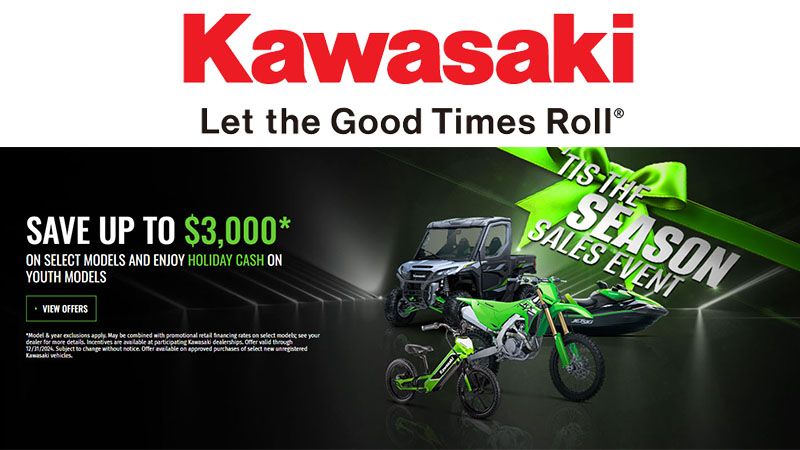 Kawasaki - ‘Tis The Season Sales Event