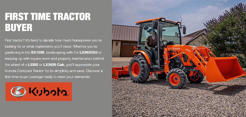 Kubota - First Time Tractor Buyer