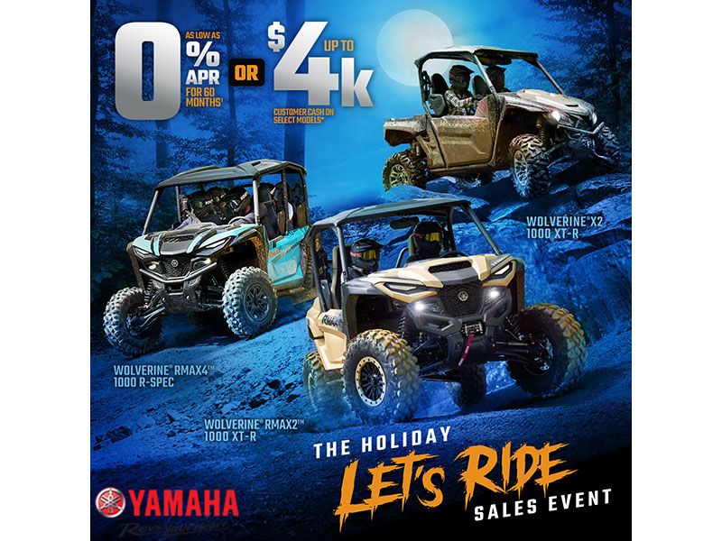 The Holiday Let's Ride Sales Event - Save On Select Wolverine RMAX Models With Customer Cash Offers*