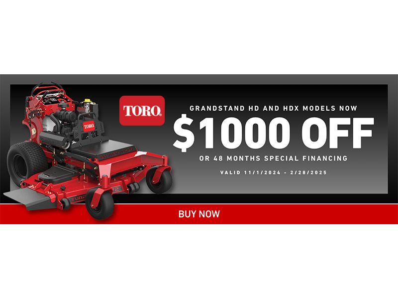 Toro - GrandStand HD and HDX Models Now $1000 Off or 48 Months Special Financing