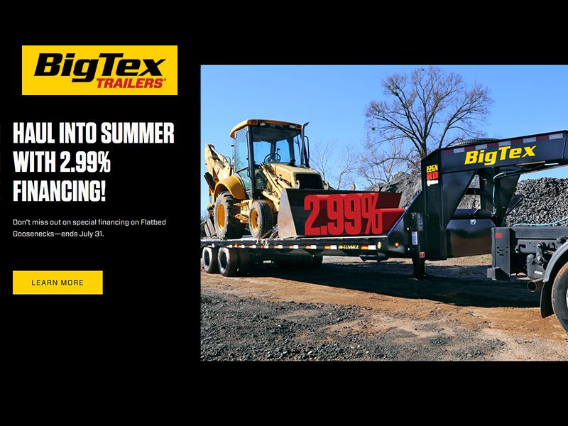 Big Tex Trailers - Haul Into Summer With 2.99% Financing!