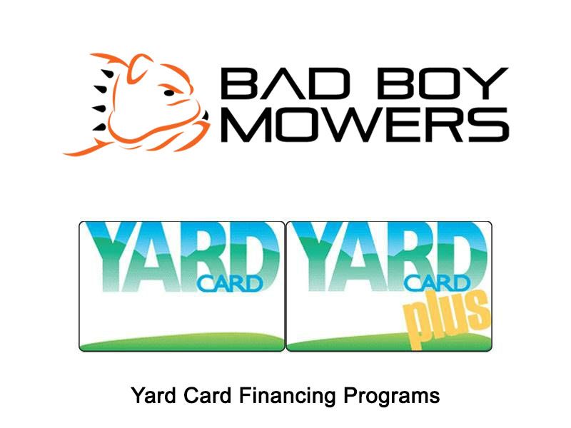 Bad Boy Mowers - Yard Card Financing Programs