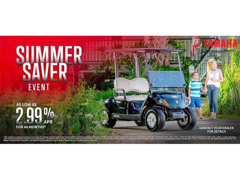 Yamaha Motor Corp., USA - Summer Saver Event - As Low As 2.99% APR For 48 Months*