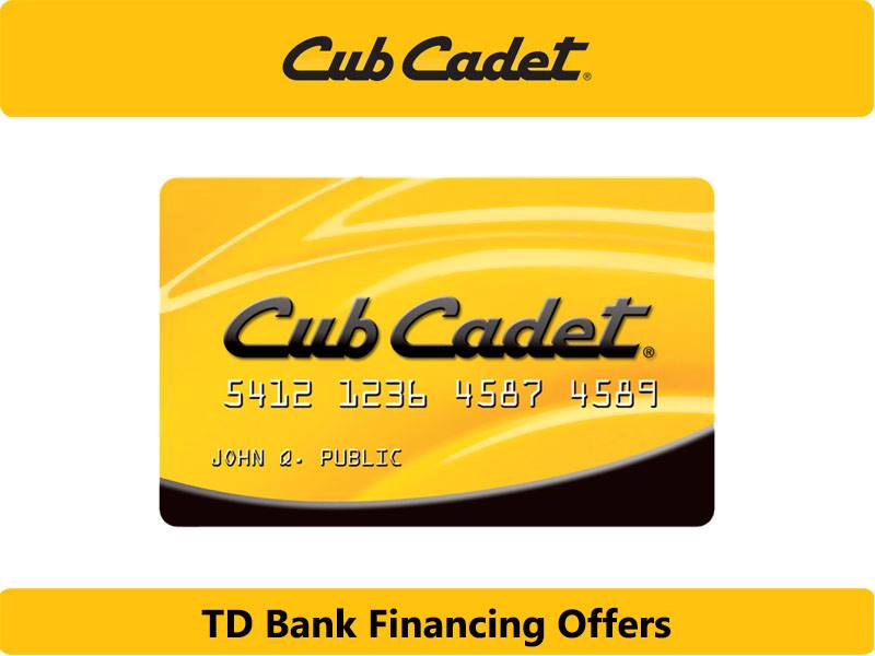 Cub Cadet - TD Bank Financing Offers