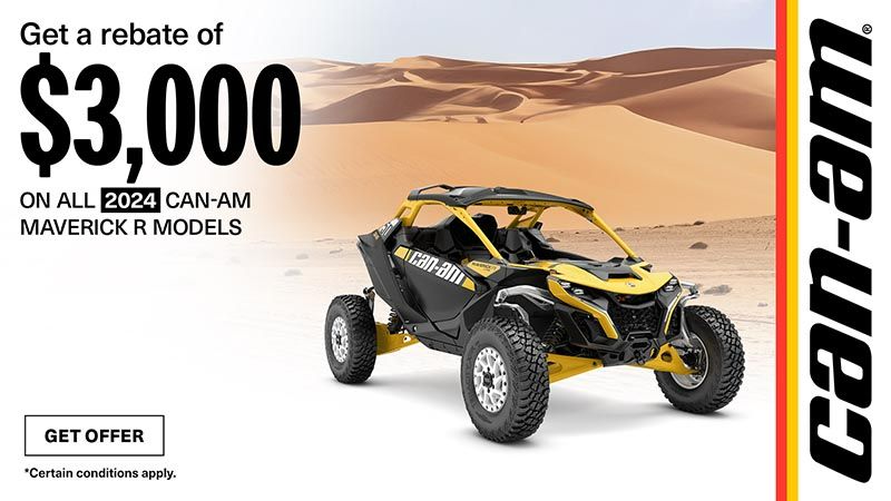 Can-Am - Get a $3,000 rebate on 2024 Can-Am Maverick R models