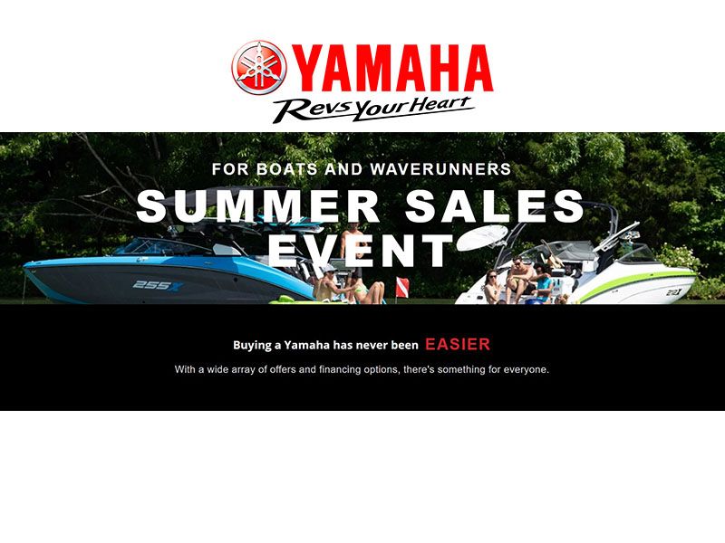 Yamaha Motor Corp., USA Yamaha - Summer Sales Event - Boats