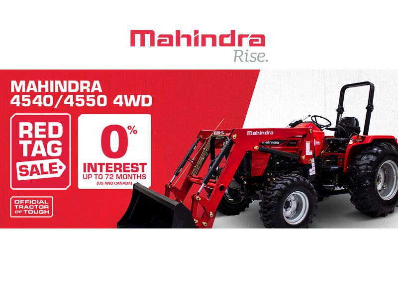 Mahindra - 4540 / 4550 4WD Red Tag Sale 0% Interest up to 72 months