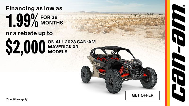 Can-Am - Financing As Low As 1.99% For 36 Months Or A Rebate Up to $2,000 On Select 2023 Models