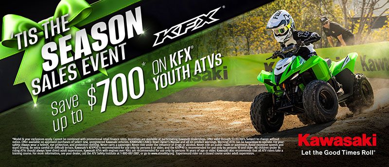 Kawasaki - SAVE UP TO $700* ON KFX YOUTH ATVs