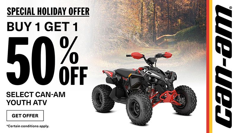 Can-Am - Buy 1 Can-Am Youth ATV and get the 2nd at 50% off