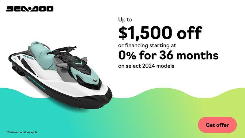 Sea-Doo - Rebates up to $1,500 or financing starting at 0% for 36 months on select 2024 Models