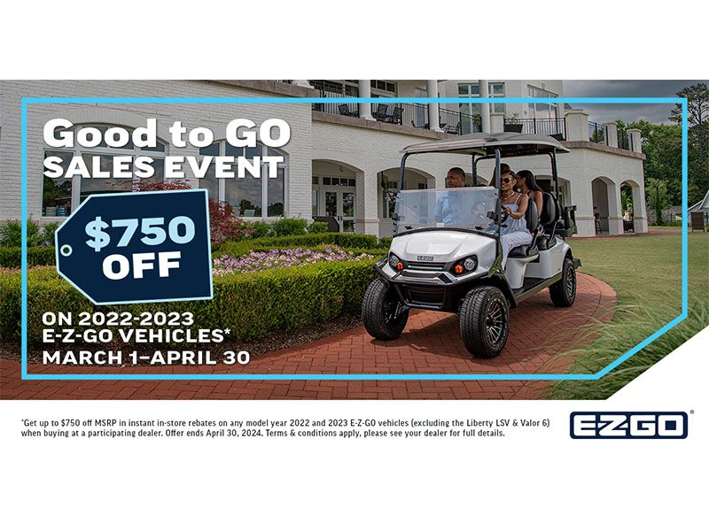E-Z-GO - Good to GO Sales Event