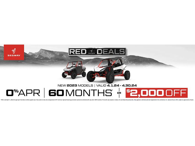 Segway Powersports - Red Deals - New 2023 Models - 0% APR 60 Months* or $2,000 Off