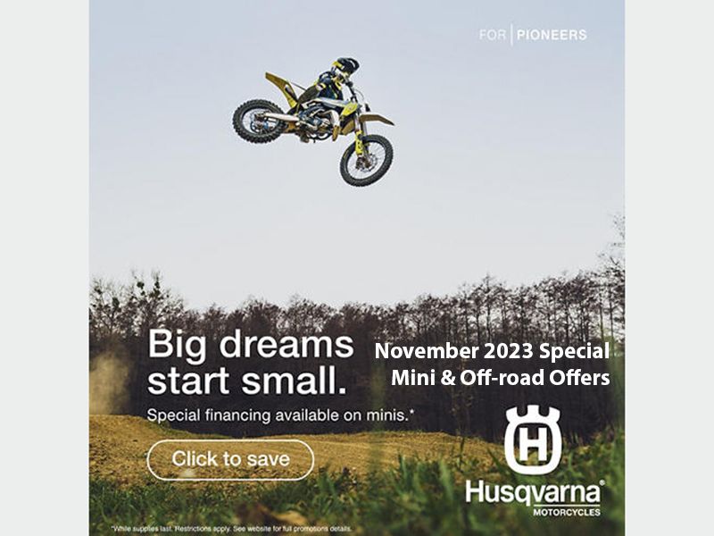 Husqvarna - November 2023 Special Mini & Off-road Offers