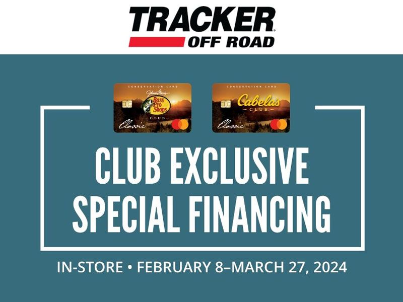Tracker Off Road - Club Exclusive Special Financing