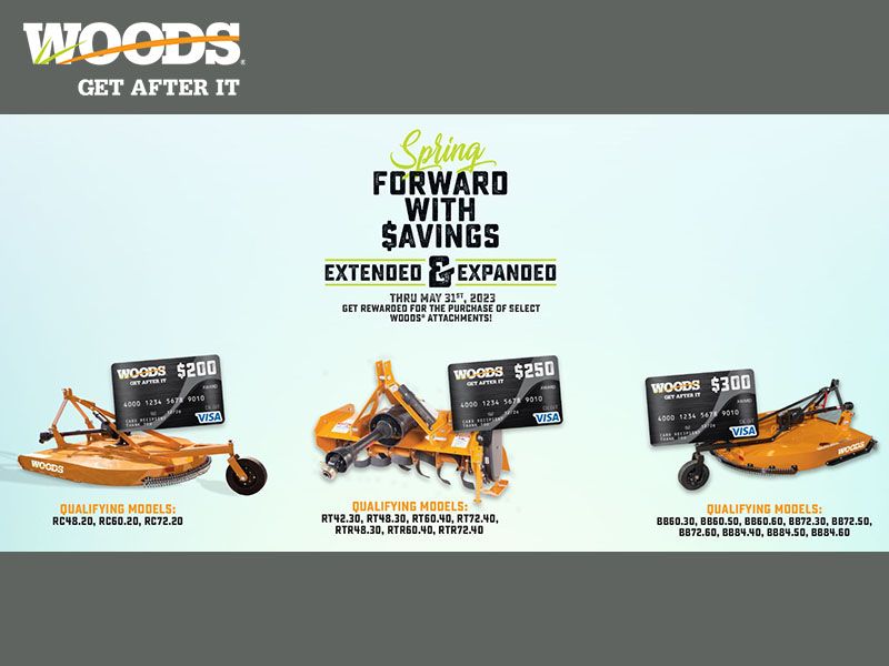 Woods - Spring Forward with Savings Extended & Expanded