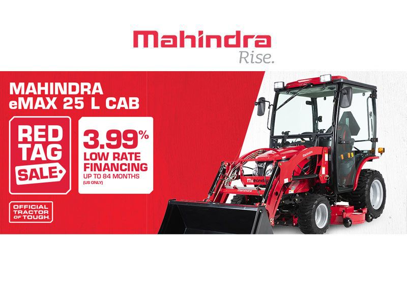 Mahindra - eMax 25 L Cab 3.99% Low rate financing up to 84 months
