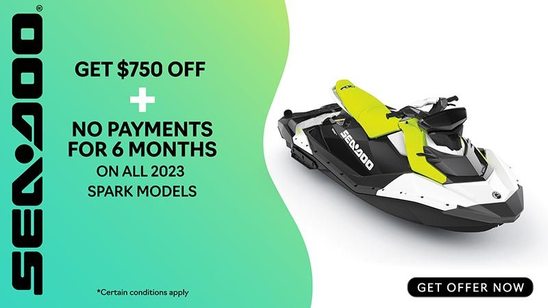 Sea-Doo - Get rebates up to $750 and 6 months of no payments on 2023 Sea-Doo Spark PWC models