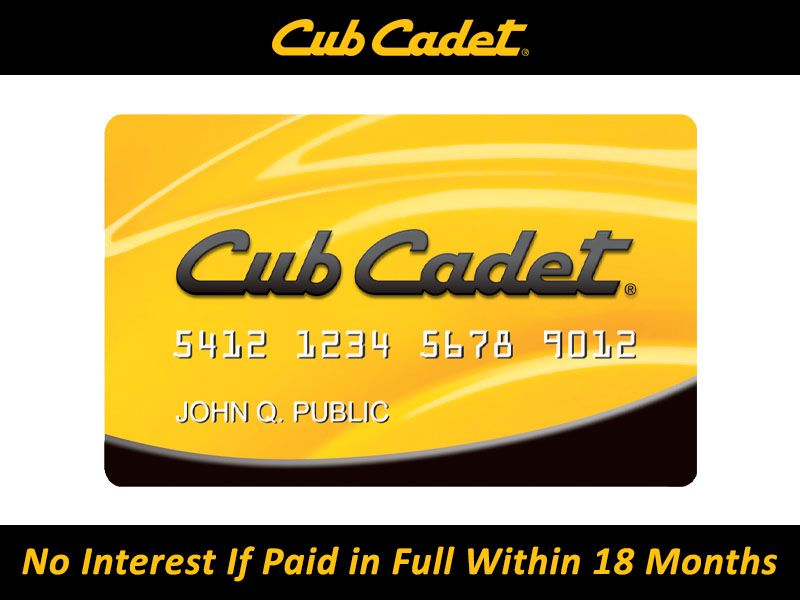 Cub Cadet - No Interest If Paid In Full Within 18 Months | Promotion At ...