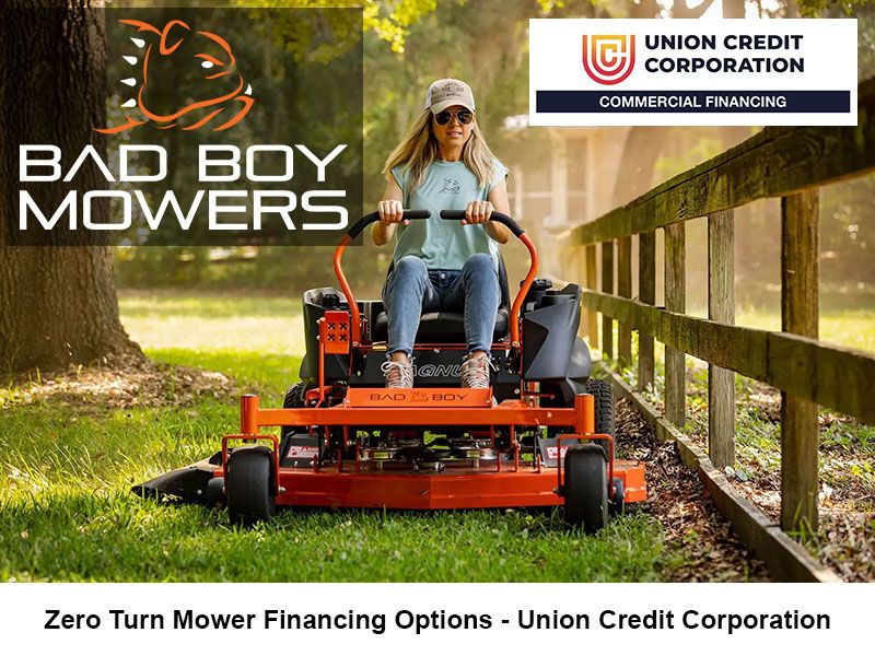 Bad Boy Mowers - Zero Turn Mower Financing Options - Union Credit Corporation