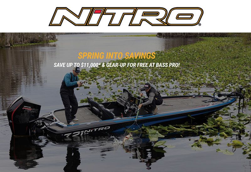 Nitro - Spring Into Savings - Save Up To $11,000 & Gear-Up For Free At Bass Pro!
