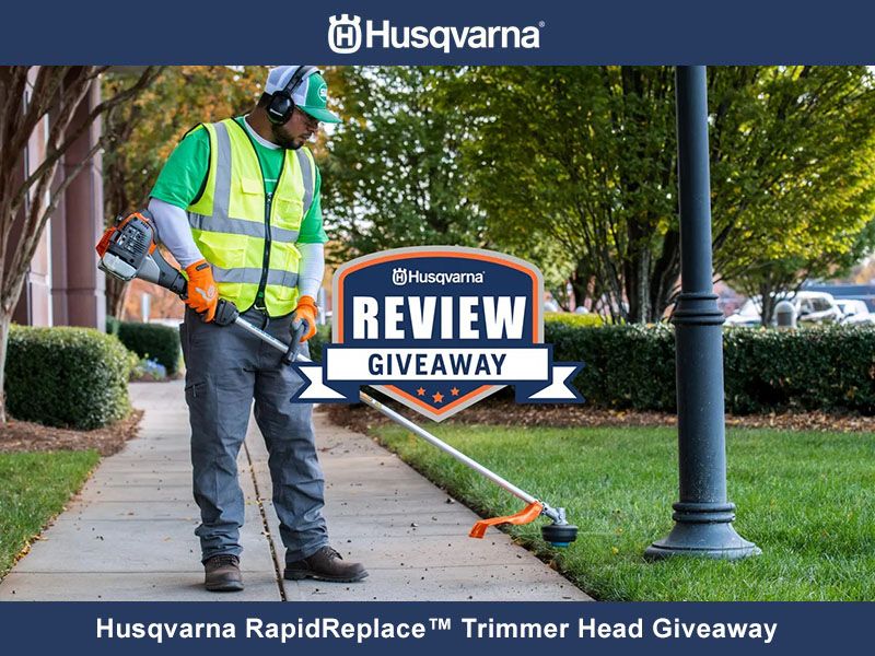  Husqvarna Power Equipment - RapidReplace Trimmer Head Giveaway