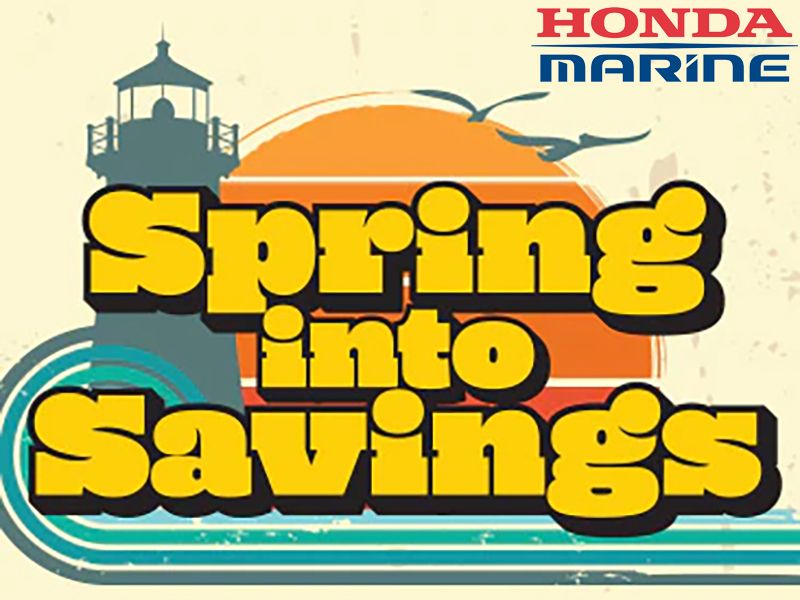 Honda Marine - Spring Into Savings