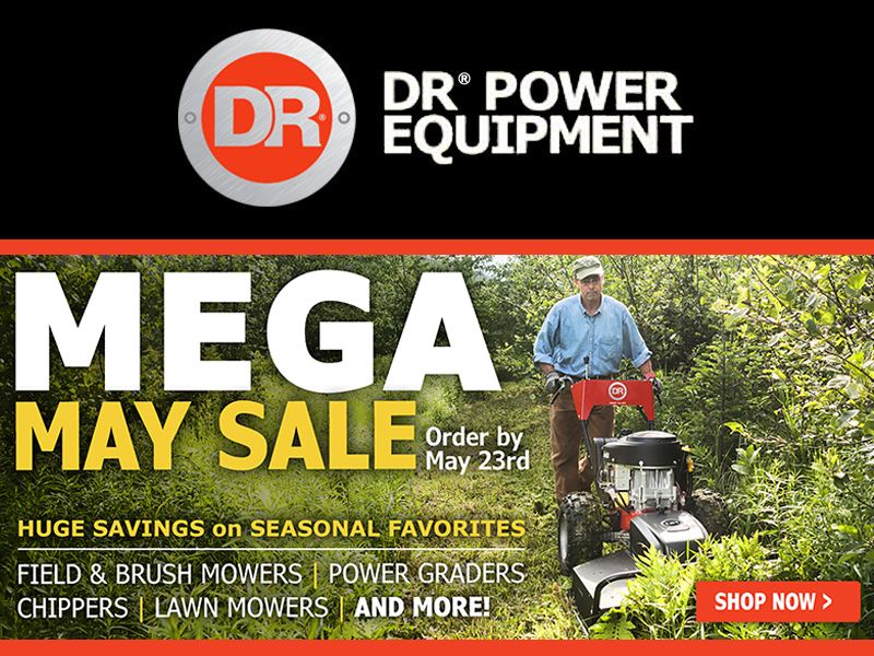 DR Power Equipment - Mega May Sale