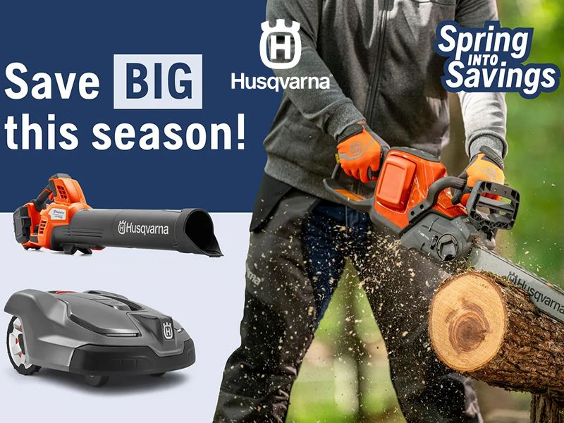 Husqvarna Power Equipment - Spring into Savings