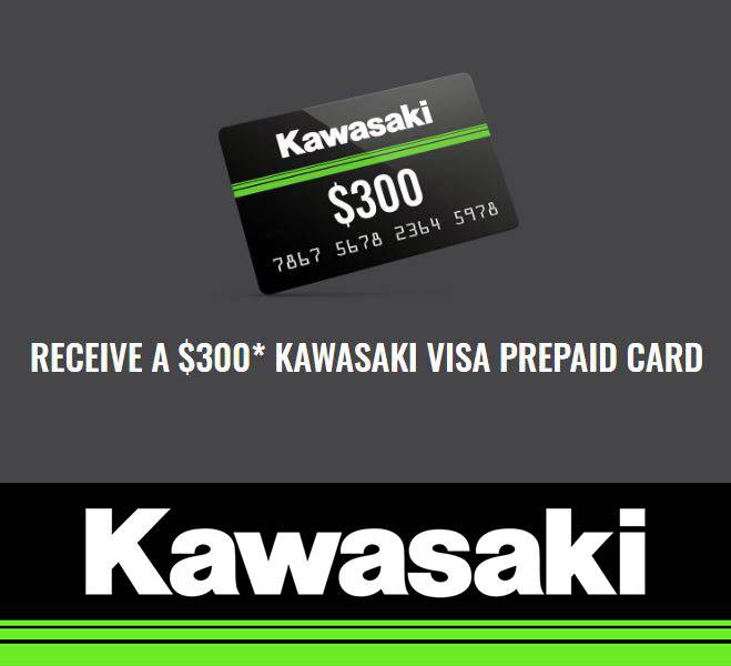 Kawasaki Recieve A 300* Kawasaki Visa Prepaid Card