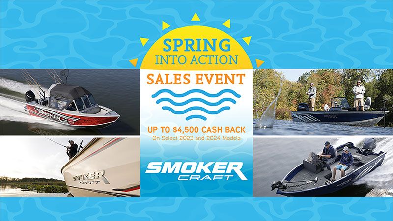 Smoker Craft - Spring Into Action Sales Event