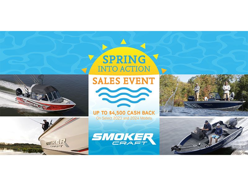Smoker Craft - Spring Into Action Sales Event