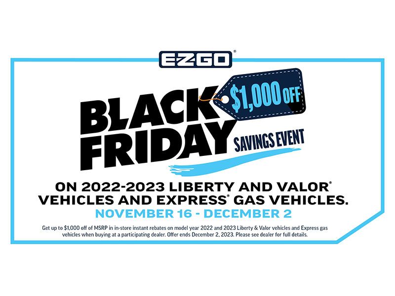 E-Z-GO - Black Friday Savings Event