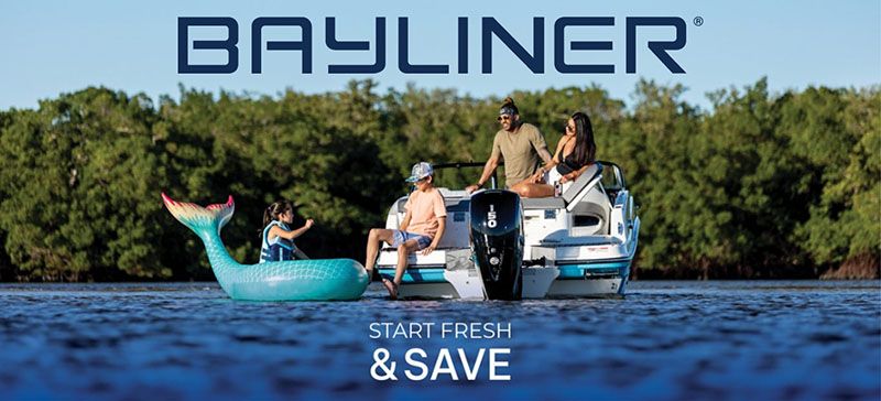 Bayliner - Start Fresh & Save